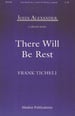 There Will Be Rest